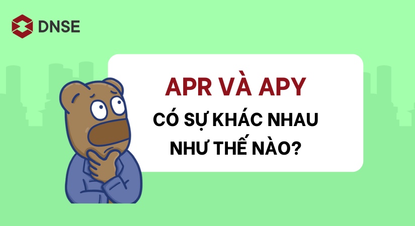 APR và APY là gì? Sự khác biết của APR và APY là gì?