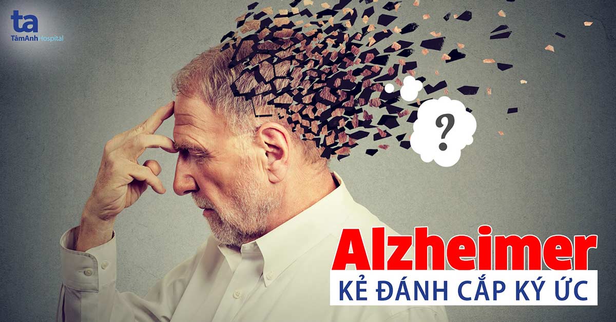 Bệnh Alzheimer: Nguyên nhân, triệu chứng, điều trị và phòng ngừa