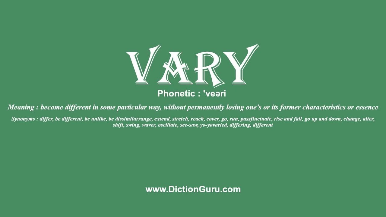 "VARY": Định Nghĩa, Cấu Trúc và Cách Dùng trong Tiếng Anh