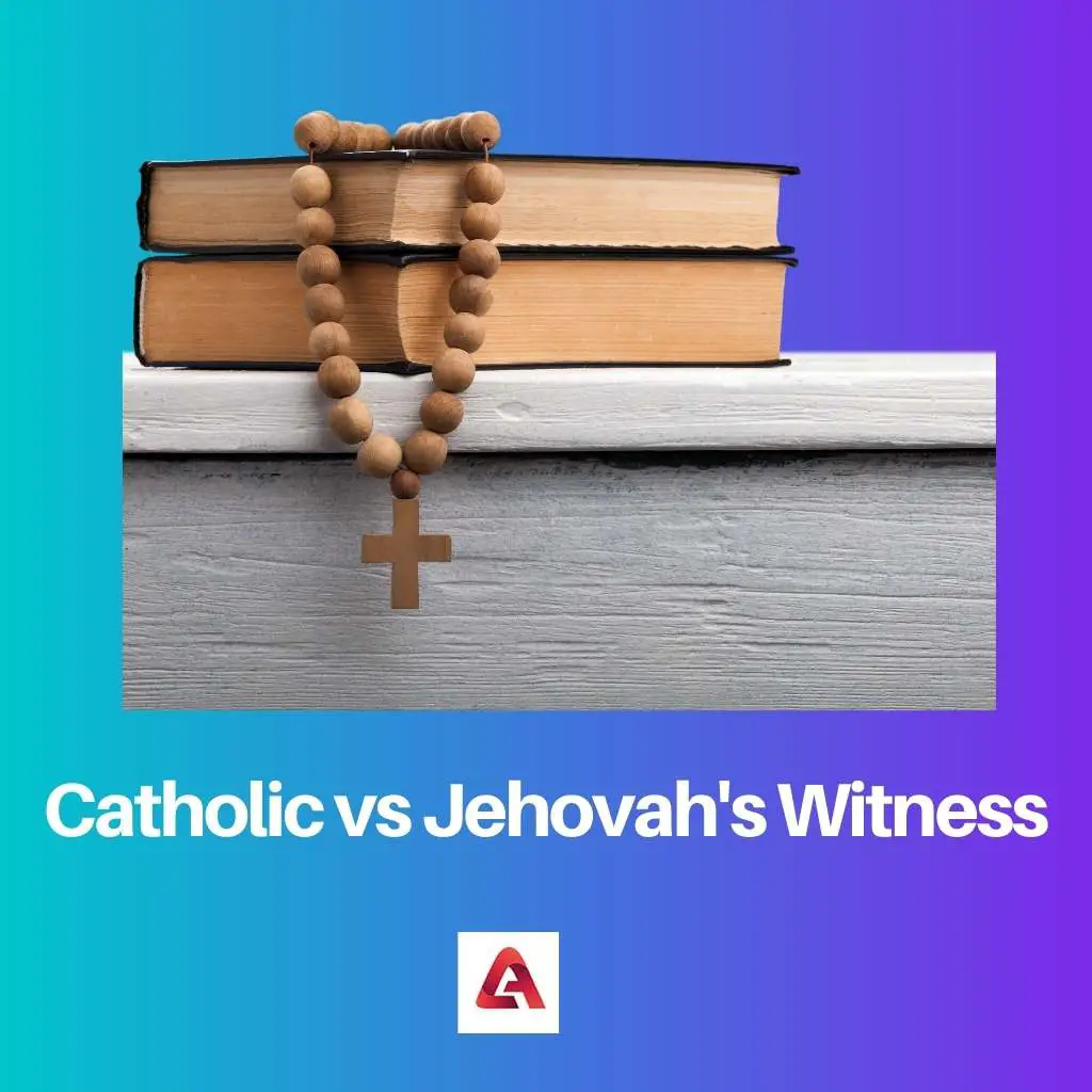 Công giáo và Nhân Chứng Giê-hô-va: Sự khác biệt và So sánh