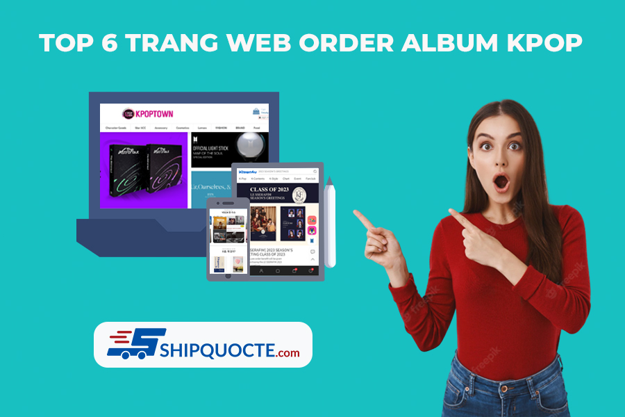 Top 6 trang web order album Kpop uy tín, chất lượng nhất