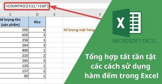 Tổng hợp tất tần tật các cách sử dụng hàm đếm trong Excel