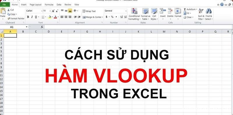 Hướng dẫn sử dụng hàm VLOOKUP trong Excel dễ hiểu nhất